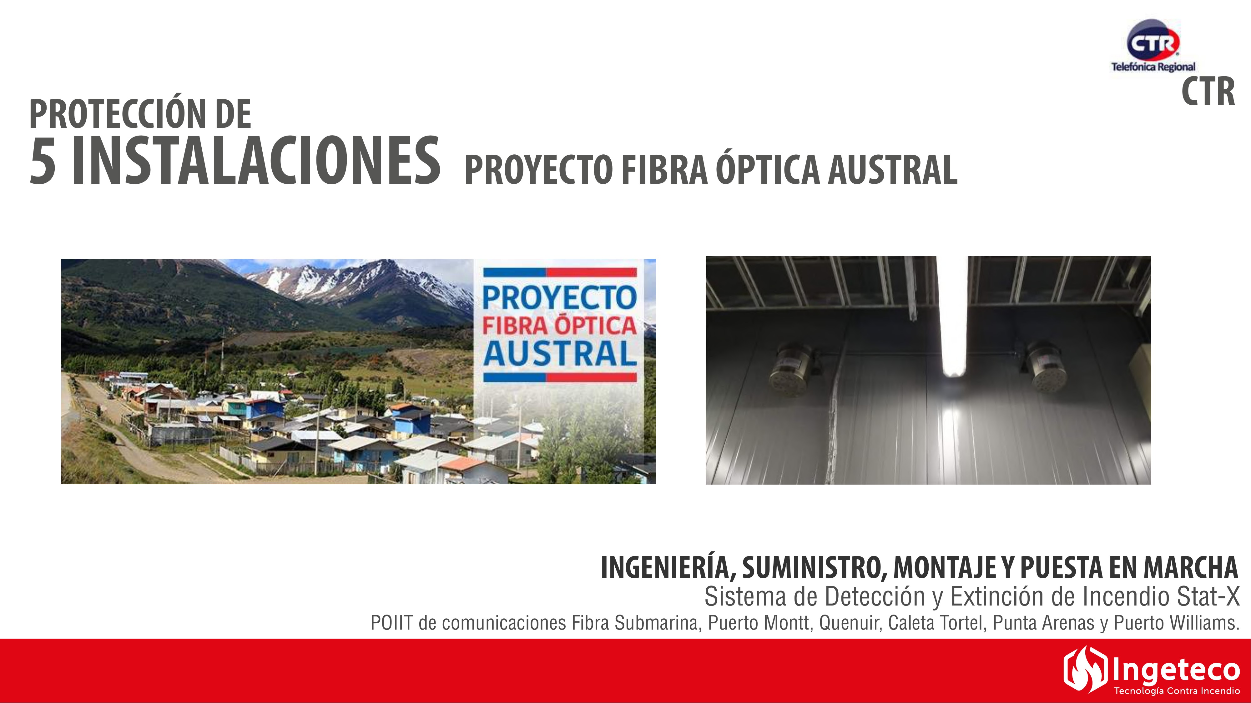 5 Instalaciones Fibra Óptica Austral — CTR
